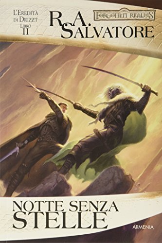 Notte senza stelle. L'eredità di Drizzt: 2 Notte senza stelle. L'eredità di Drizzt: 2