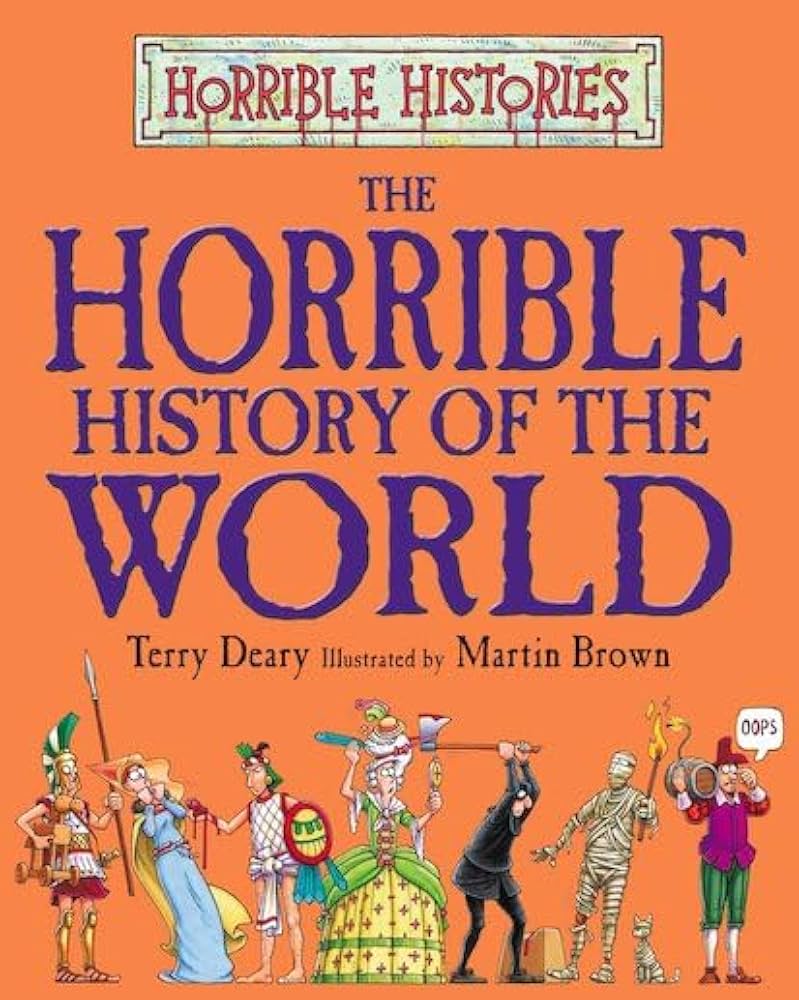 Amazon | Horrible Histories: Horrible History of the World | Deary