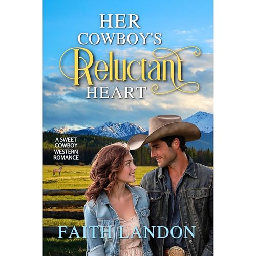 Her Cowboy's Reluctant Heart by Faith Landon episode artwork