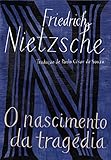 O nascimento da tragédia: ou Os gregos e o pessimismo