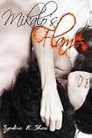 Mikalo's Flame 1482527057 Book Cover