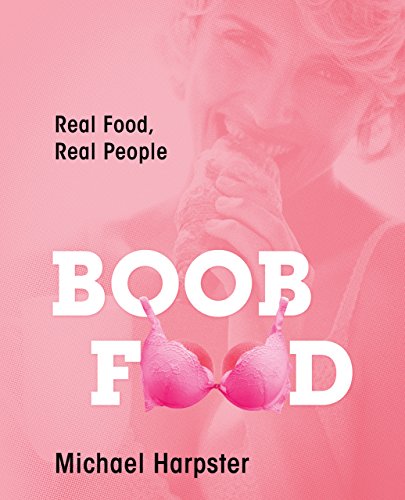 Télécharger Boob Food: Real Food, Real People (English Edition) Livre eBook France