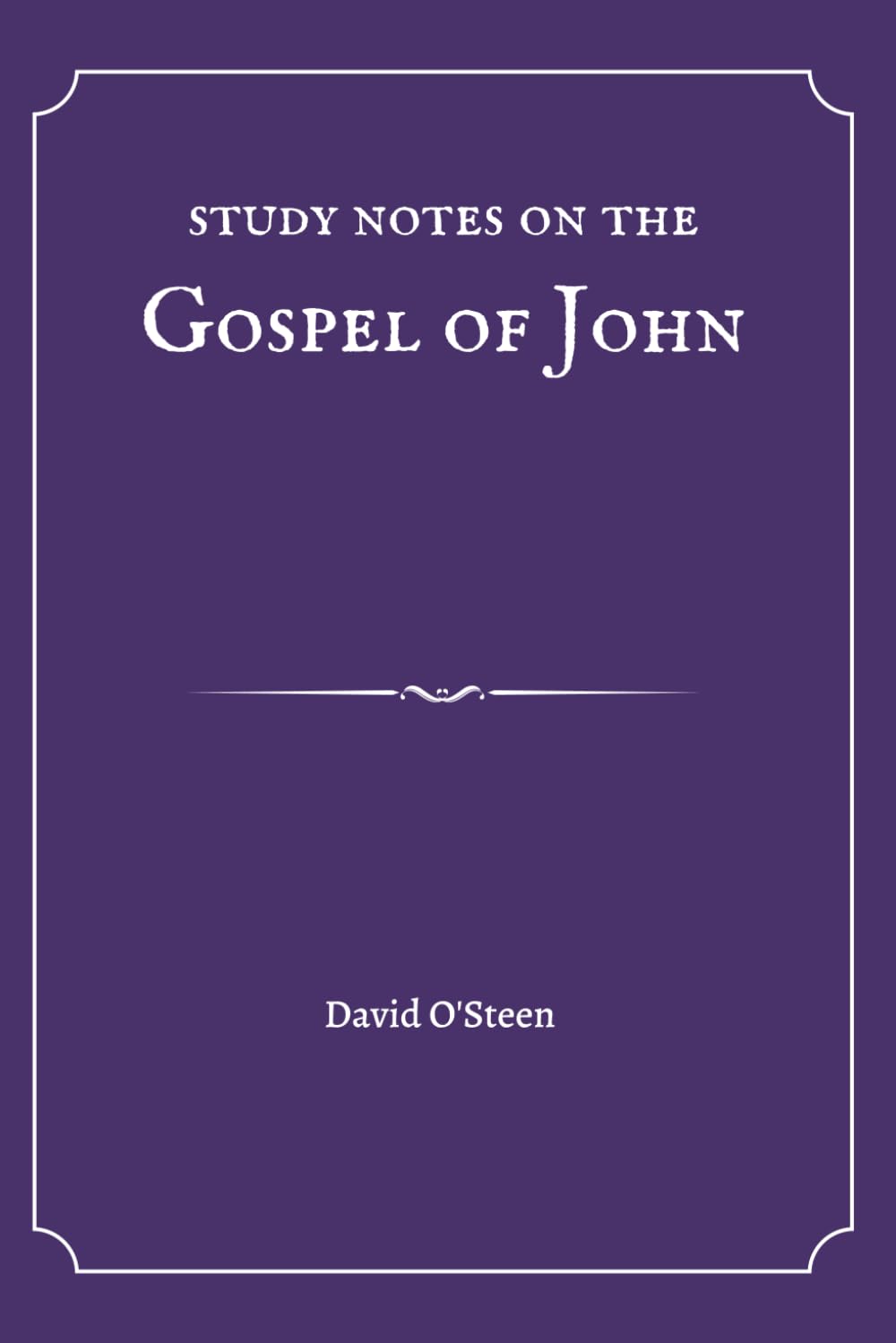 Study Notes on the Gospel of John