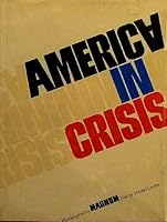 Magnum: America in Crisis. B000LD78MO Book Cover