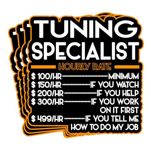Tuning Specialist Vinyl Decal Stickers - 4-Pack with Funny Hourly Rate Quotes - Ideal for Laptops, Cars, Bumpers, Toolboxes, Cups - Motivational Engineering Designs
