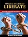 Manual del Libro Liberate: Armas Poderosas de Guerra Espiritual (Spanish Edition)