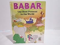 Babar Story Book: The Best Present In the World (Babar Series) 0517051974 Book Cover
