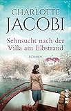 jacobite steam train  Sehnsucht nach der Villa am Elbstrand (Elbstrand-Saga 2): Roman