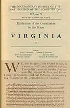 The Documentary History of the Ratification of the Constitution, Volume 10: Ratification of the Constitution by the States: Virginia, No. 3 (Volume 10)