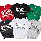 Personalized Most Likely To Christmas Shirts For Family Matching Christmas Shirt for Women, Men and Kids 2024 2025 Funny Custom Text Tees For Family Team Group Couples