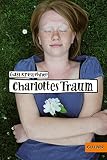 Charlottes Traum: Roman (German Edition)