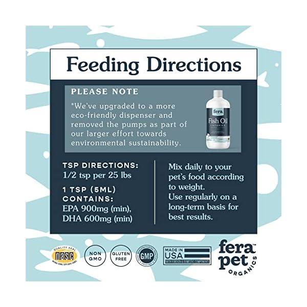 Fera Pets Fish Oil with Vitamin E, Cat and Dog Vitamin for Improved Pet Wellbeing, Joint Health Supplement with Fish Oils, Omega Fatty Acid Supplement, 8 oz. (236.5 mL) Fera Pets Fish Oil with Vitamin E, Cat and Dog Vitamin for Improved Pet Wellbeing, Joint Health Supplement with Fish Oils, Omega Fatty Acid Supplement, 8 oz. (236.5 mL)
