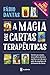 A magia das cartas terapêuticas (Inclui Tarô completo - cartas coloridas): Controle suas emoções, tome melhores decisões e equilibre a sua vida com o poder dos arquétipos e do alinhamento dos chacras