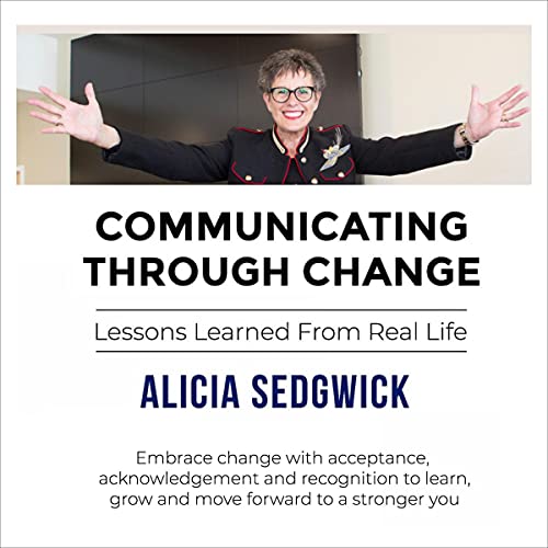 Communicating Through Change by Alicia Sedgwick episode artwork