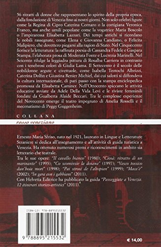 Serenissima. Ritratti Di Donne Veneziane - 2