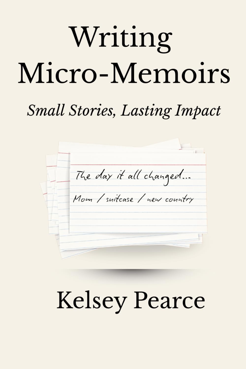 Writing Micro-Memoirs: Small Stories, Lasting Impact