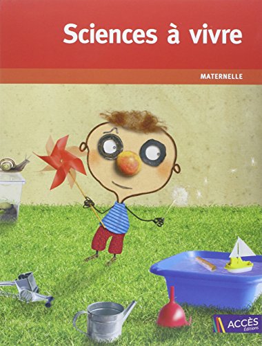Télécharger Sciences à vivre - Maternelle PDF Ebook En Ligne