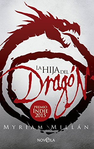 La hija del dragón (Spanish Edition)