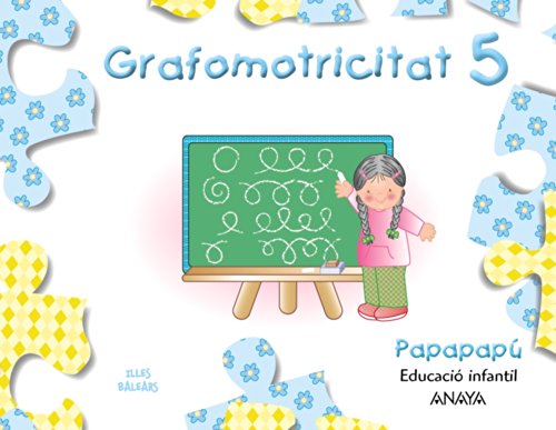 Portada de Grafomotricidad 5. Papapapú Educación Infantil 3-5 Años
