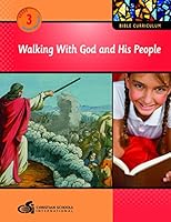 Walking with God and His People - Student Workbook (Grade 3) (Bible Curriculum) 1935391097 Book Cover