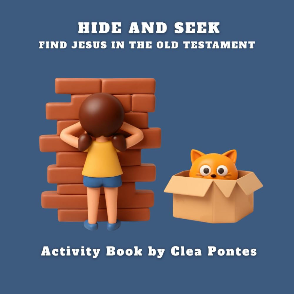 Hide and Seek: Find Jesus in the Old Testament (The Best Story Ever Told)