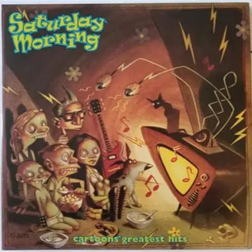 171 - Various Artists: "Saturday Morning: Cartoon's Greatest Hits" (1995)