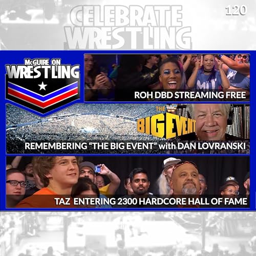 Page de couverture de MOW 120 - Dan "The Mouth Lovranski on The Big Event, WWE/AEW News, More!