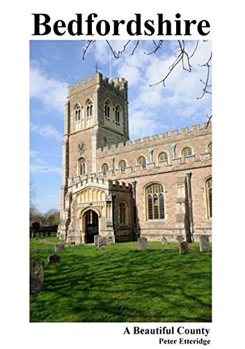 Bedfordshire: A Beautiful County (English Edition)