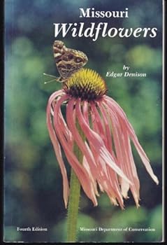 Paperback Missouri Wildflowers: a Field Guide to Wildflowers of Missouri and Adjacent Areas Book