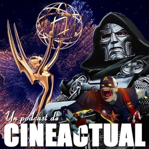 S08E38 - Emmy 2025, Vengadores: Doomsday, Marvel Zombies, Super Mario Galaxy y más (+SORTEO) Podcast Por capa