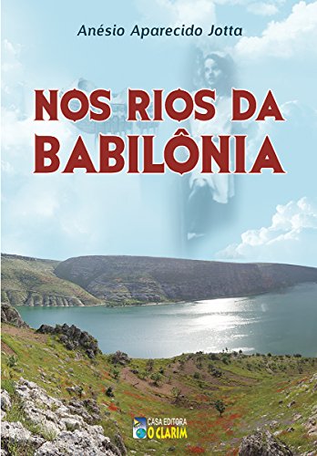 Nos rios da Babilônia