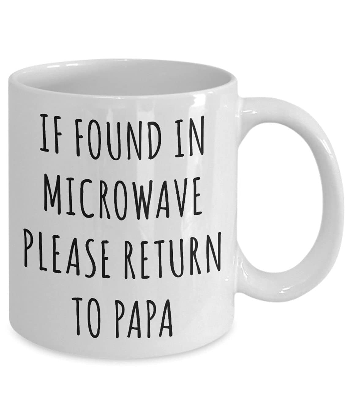 PIBONTO Gift for Papa Mug If Found in Microwave Please Return to Papa Funny Coffee Cup Papas Birthday Papa Present B-e-s-t Papa Ever
