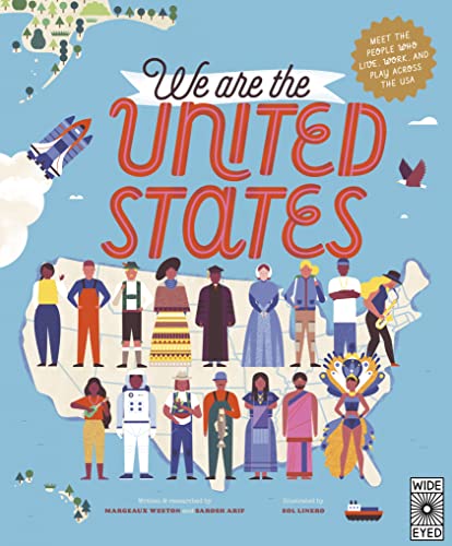 We Are the United States: Meet the People Who Live, Work, and Play Across the USA (Volume 15) (The 50 States, 15)