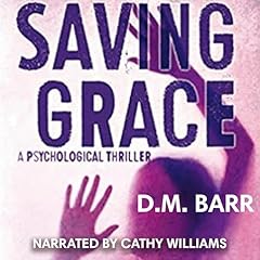 Saving Grace Audiolibro Por D.M. Barr arte de portada