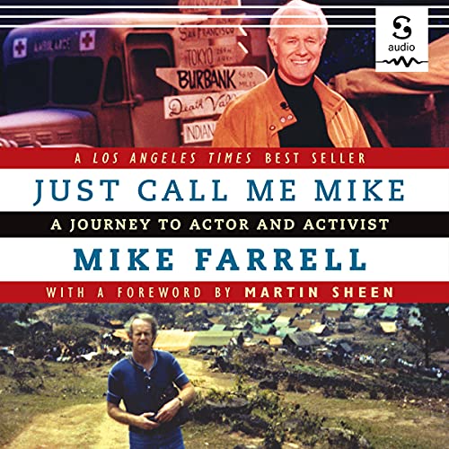 Just Call Me Mike by Mike Farrell episode artwork