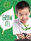 Grow It! (Saving Our Planet)
