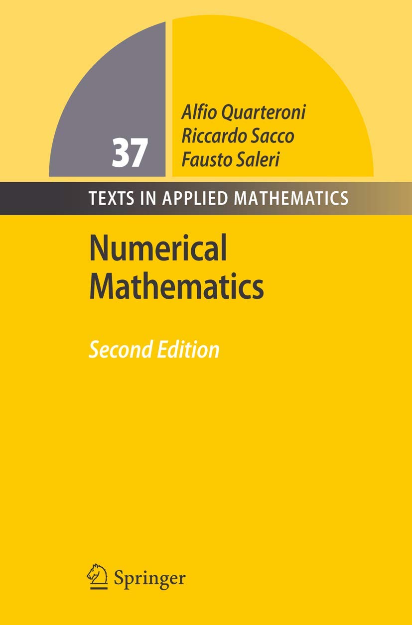 Numerical Mathematics (Texts in Applied Mathematics, Band 37)