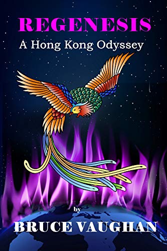 Regenesis: A Hong Kong Odyssey (English Edition)