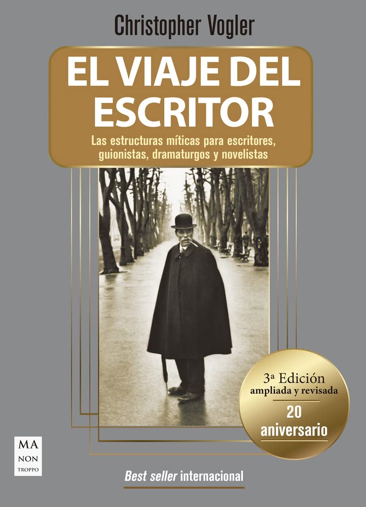 El viaje del escritor - Tela (20 aniversario): Las estructuras miticas para escritores, guionistas, dramaturgos y novelistas (Spanish Edition)