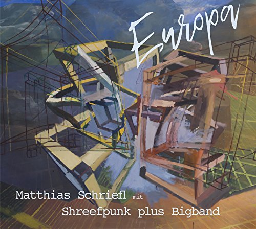 Europa (Shreefpunk plus Bigband)