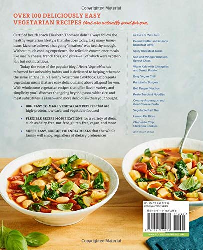 The Truly Healthy Vegetarian Cookbook: Hearty Plant-Based Recipes for Every Type of Eater