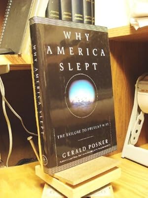 Why America Slept: The Failure to Prevent 9/11