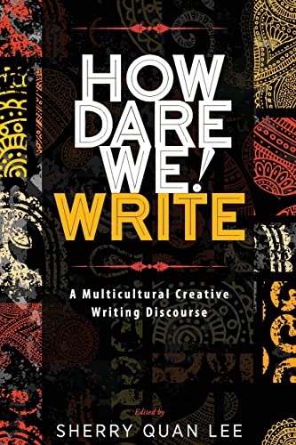 How Dare We! Write: A Multicultural Creative Writing Discourse view 2