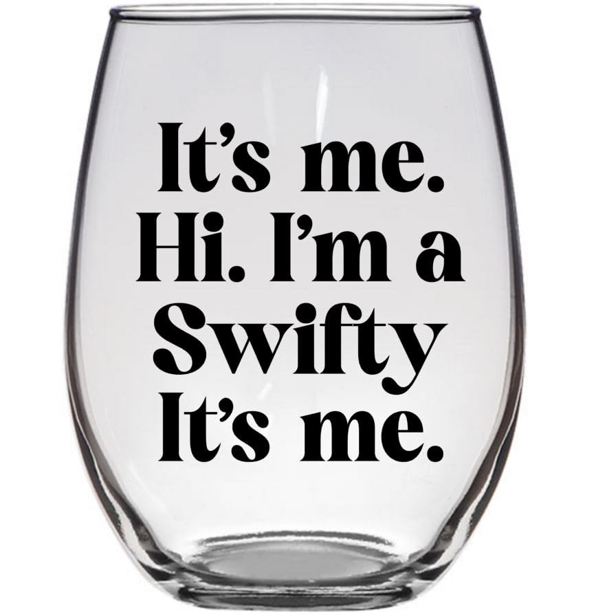 It's Me Hi - Fan Gift Swifty Lyrics Sayings Merch Obsessed Swiftey Present - Premium 21oz Stemless Glass Tumbler