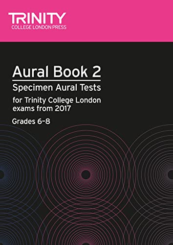 Aural Tests Book 2 Grades 6-8 pour réussir l épreuve d audition