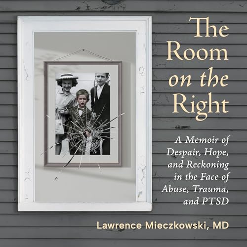 Lawrence Mieczkowski MD presents The Room on the Right episode artwork