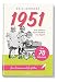 1951 - Dein Jahrgang: Eine Zeitreise durch Kindheit und Jugend zum Erinnern und Ausfüllen - 70. Geburtstag