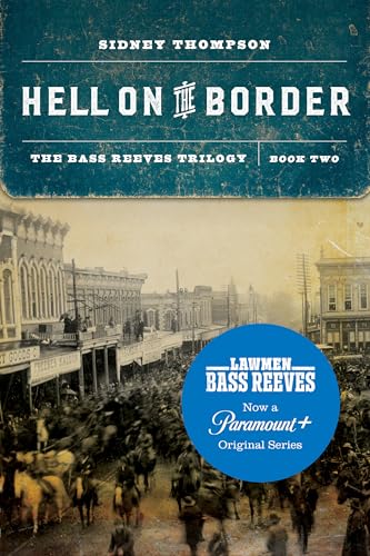 Bild: Hell on the Border: The Bass Reeves Trilogy, Book Two f�r 18,52 EUR bei amazon.de