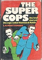THE SUPER COPS by L H WHITTEMORE Stein and Day 1973 2nd Hardcover B08L6K28NM Book Cover