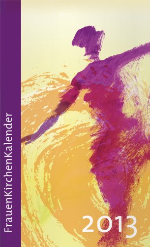 FrauenKirchenKalender 2013 FrauenKirchenKalender 2013